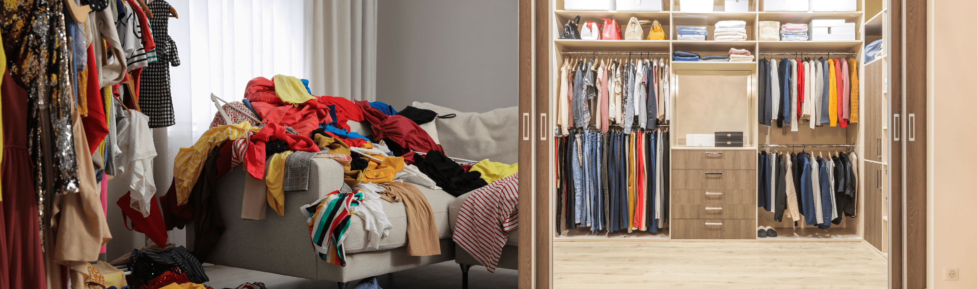 banner before and after of a pile of clothes and then an organized closet